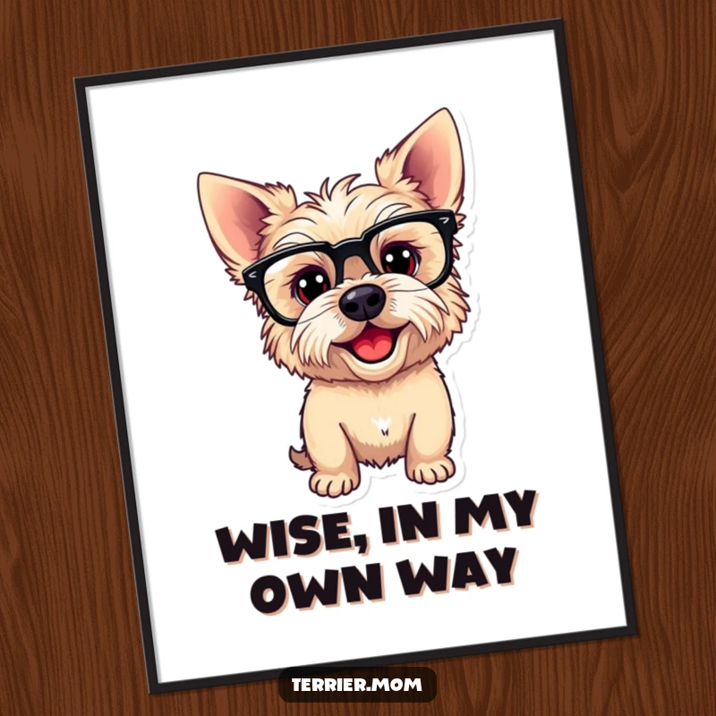 Funny Poster depicting a playful Terrier dog wearing comical glasses and tilting its head, exuding curiosity and intellectual humor.