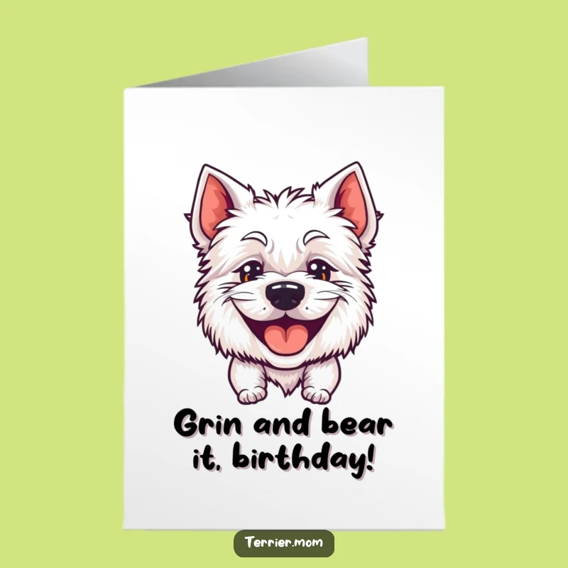 Free Printable Birthday Card: Goofy Grinning Terrier - Funny Downloadable Gift