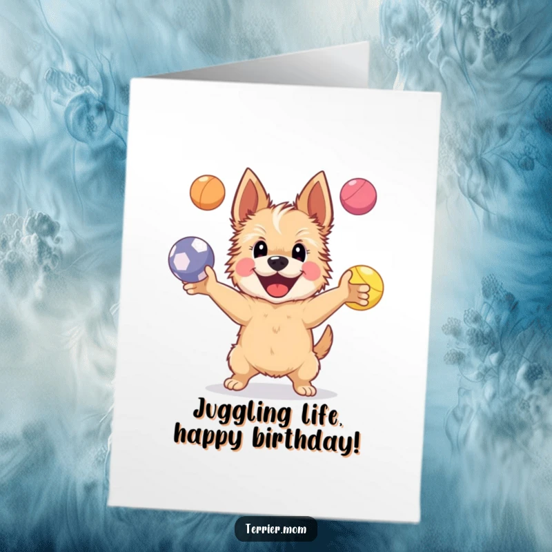 Funny Free Printable Birthday Card: Happy Terrier Dog Skillfully Juggling Four Bright, Bouncing Balls