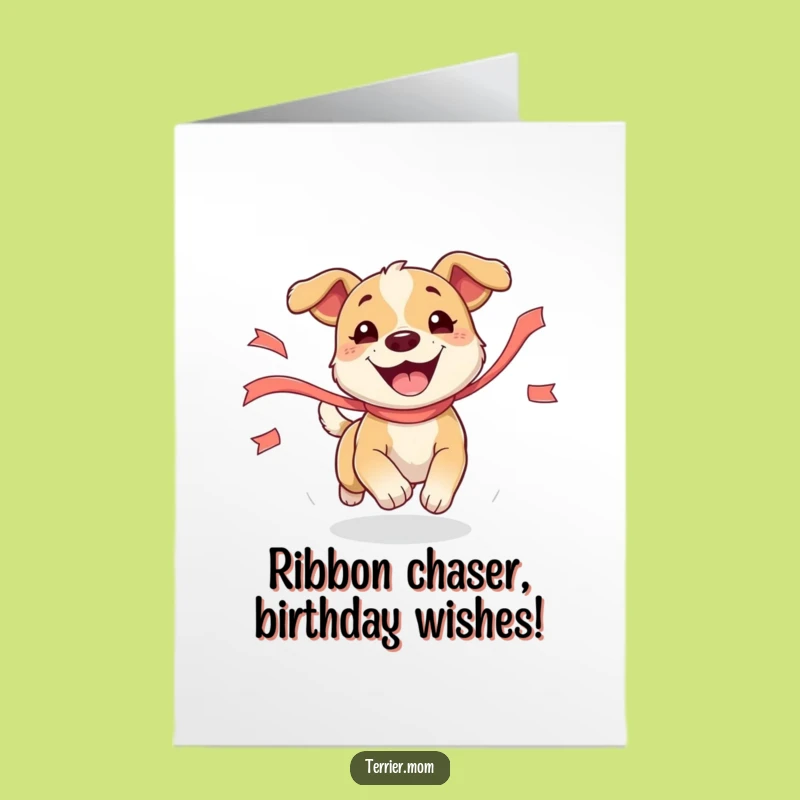 Free Printable Birthday Card: Goofy Dog Chasing Ribbon, Hilarious Downloadable Gift!