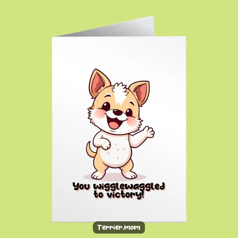 Free Printable Congrats Card: Wiggle Dance Terrier - Funny Dog Celebration