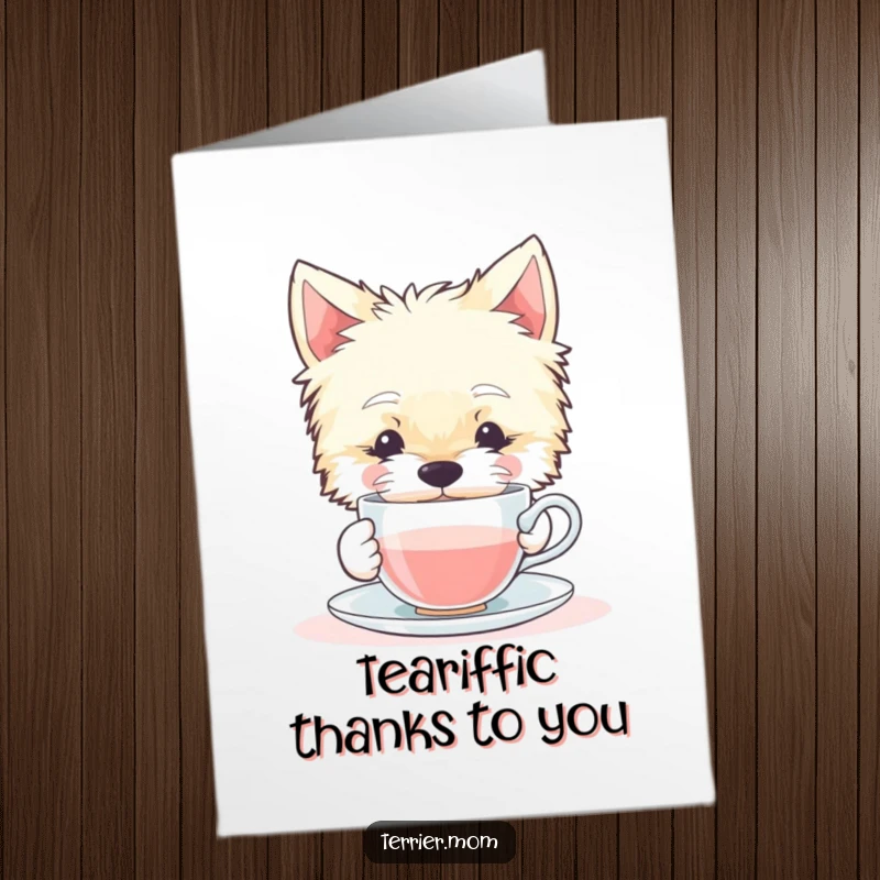 Funny Free Printable Thank You Card: A contented Terrier dog delicately sipping from a tiny teacup, expressing calm thanks.