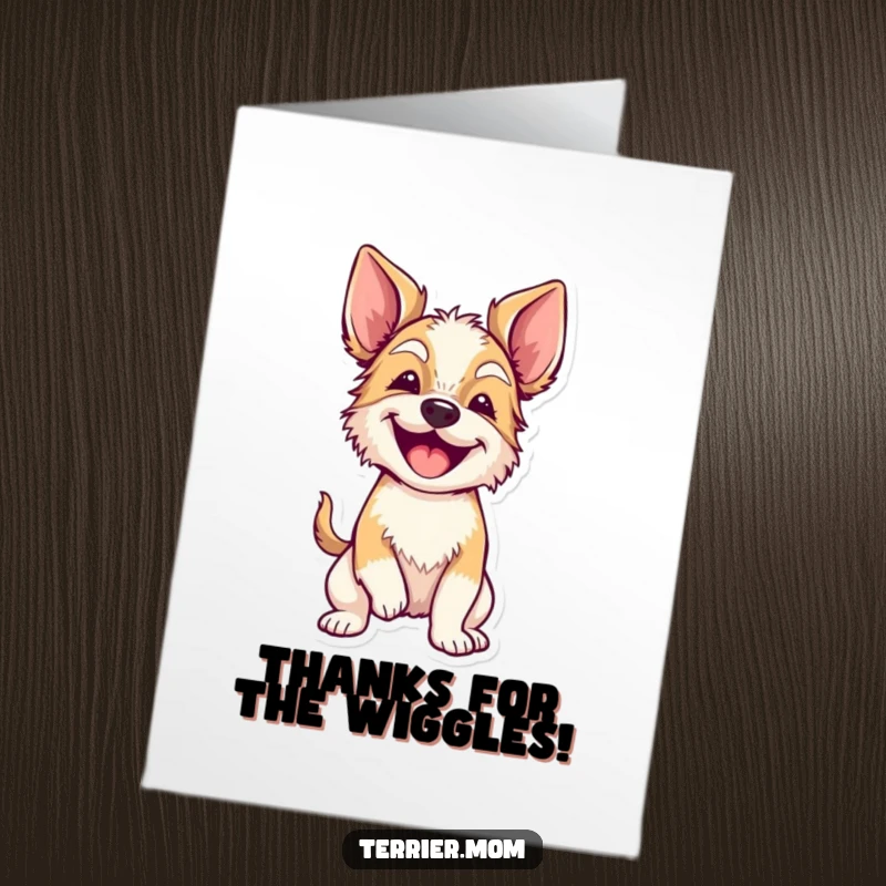 Funny Free Printable Thank You Card: A terrier's whole body wiggles with excitement, a delightful downloadable gift.